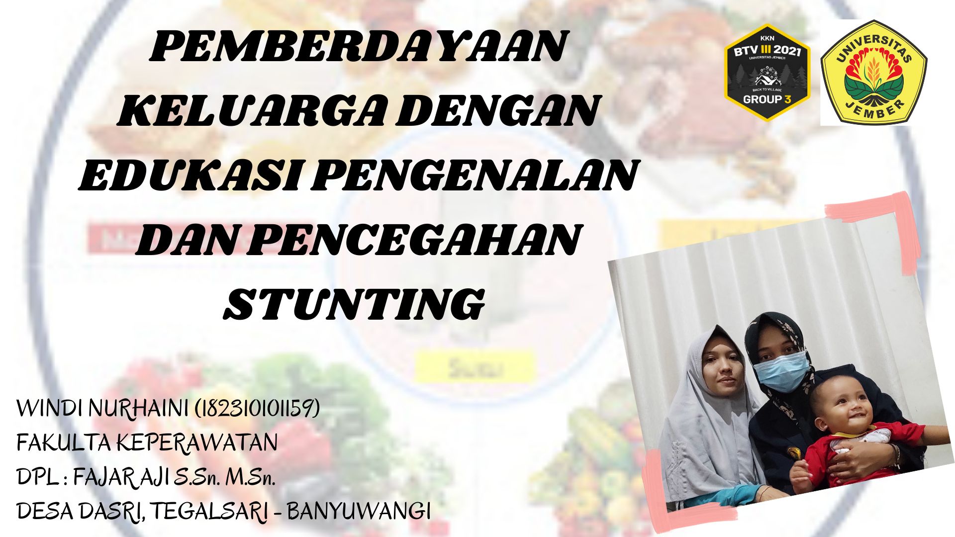 Pemberdayaan Keluarga Dengan Edukasi Pengenalan Dan Pencegahan Stunting ...