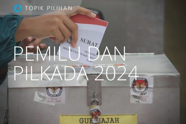 TARIK-ULUR PENETAPAN PEMILU DAN PILKADA 2024