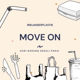 Move On Dari Barang Sekali Pakai (sumber : Astarianadya).