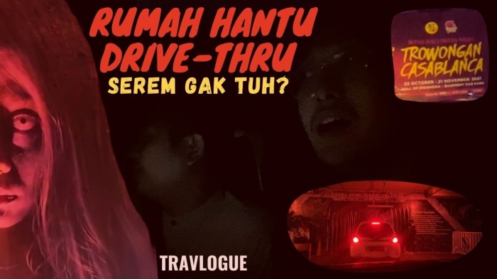 Rumah Hantu Drive-Thru (Dokpri)