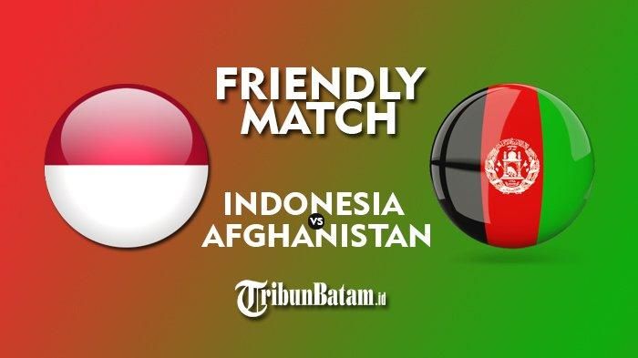 (Timnas Indonesia VS Afghanistan Dok: batam.tribunnews.com)