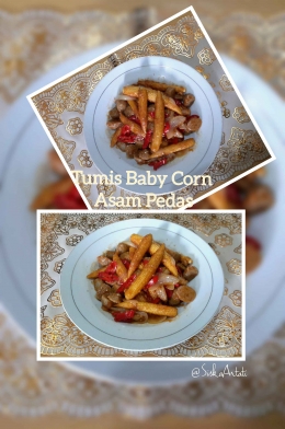 Tumis Baby Corn Asam Pedas | Dokumentasi pribadi