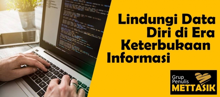 Lindungi Data Diri di Era Keterbukaan Informasi (ilustrasi Pribadi)