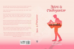 Yatra & Madhyaantar, buku terakhir saya yang diterbitkan secara indie.