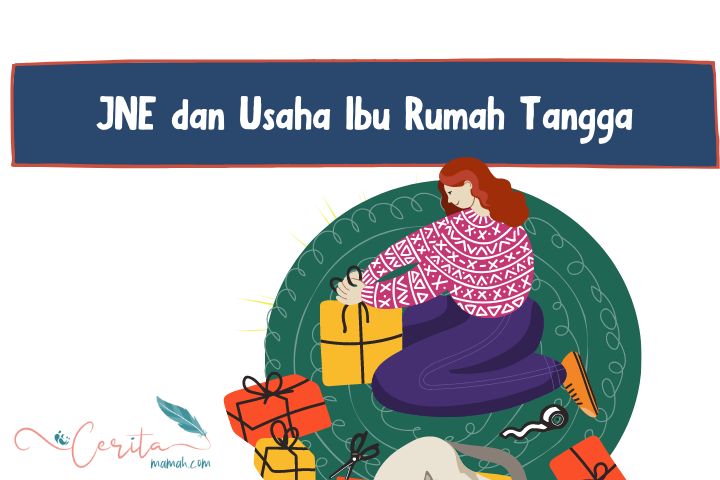 JNE dan Usaha Ibu Rumah Tangga (Olahan Canva, dokpri) 