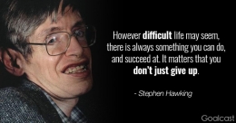 https://www.goalcast.com/stephen-hawking-quotes-inspire-you-think-bigger/