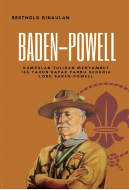 Buku Baden-Powell karya Berthold Sinaulan (Dokpri)