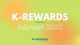 K-Rewards bulan Februari 2022 (dok.Kompasiana)