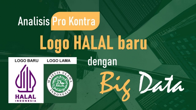 Analisis Pro Kontra Logo Halal Baru (Koleksi Pribadi)