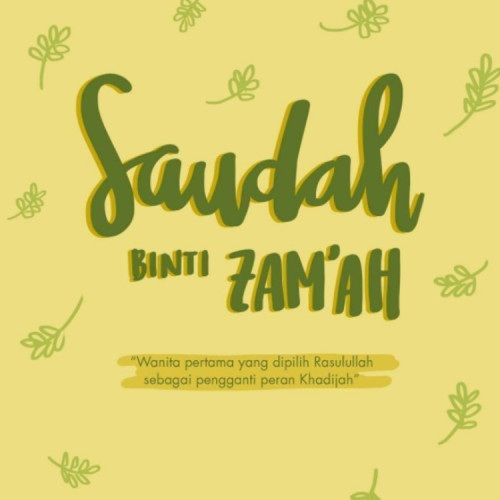 ummul-mukminin-saudah-binti-zam-ah-623afd9fd69ab3792539d012.jpg