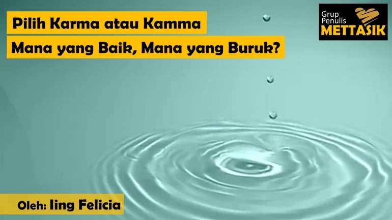 Pilih Karma atau Kamma? (gambar: shutterstock.com, diolah pribadi)