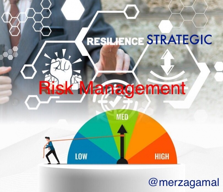 Image: Risk Management berwawasan Resilience Stratetgic by Merza Gamal