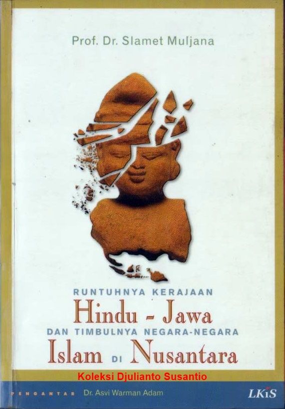 Buku karya Prof. Slamet Muljana diterbitkan ulang pada 2005 (Dokpri)