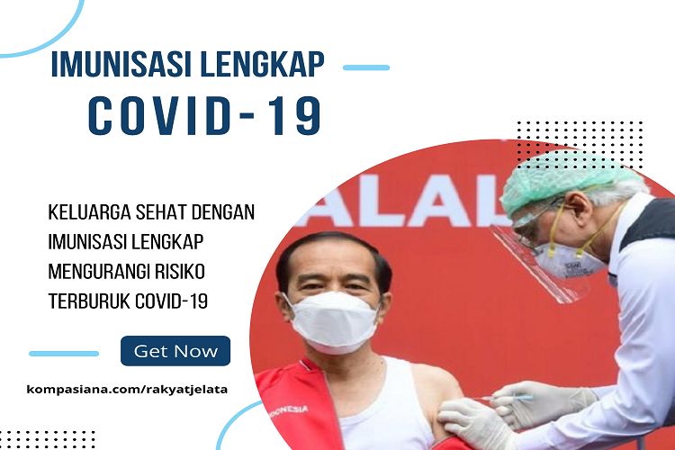 Imunisasi lengkap vaksin Covid-19 anjuran Presiden RI kepada masyarakat I Sumber Foto: p2p.kemkes.go.id design by Andri