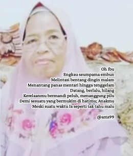 Puisi Untukmu Ibu /Dokpri @ams99 By. TextArt 