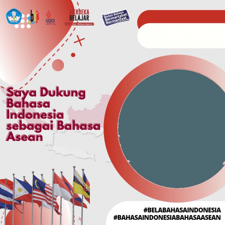 Media Promosi Bahasa Indonesia Sebagai Bahasa ASEAN | Sumber Twibbonize