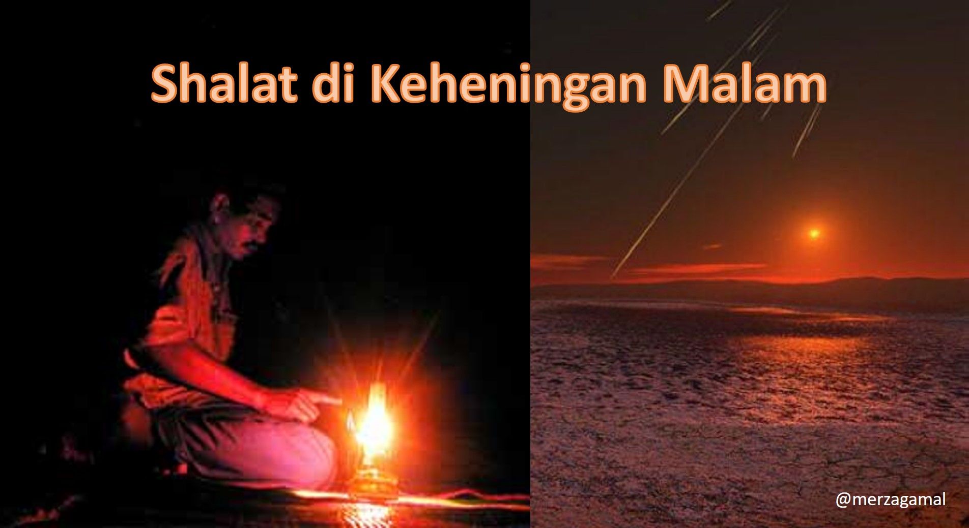 Image: Shalat di keheningan malam (by Merza Gamal)