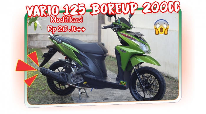 vario 125 old boreup 200cc harian/dokpri