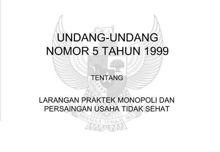 K13_Contoh Undang-Undang Republik Indonesia, Nomor 5 Tahun 1999, Bab ...