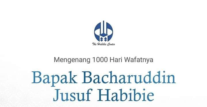 Mengenang 1000 Hari Wafatnya Mantan Presiden Indonesia ke-3, Prof.Dr.Ing. BJ Habibie (Doc The Habibie Center/arsip Rachmad Yuliadi Nasir)