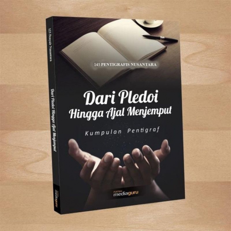 Buku Kumpulan Pentigraf (Dari Pledoi Hingga Ajal Menjemput karya penulis dkk) dokpri