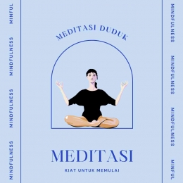 dokpri/ poster meditasi duduk/ mindfulness