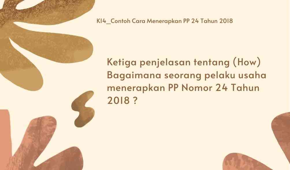 K14_Contoh Cara Menerapkan PP Tahun 2018 Tentang Pelayanan Perizinan ...