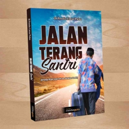  Buku Jalan Terang Santri, karya penulis bersama para penulis lintas pulau (foto:dokpri)