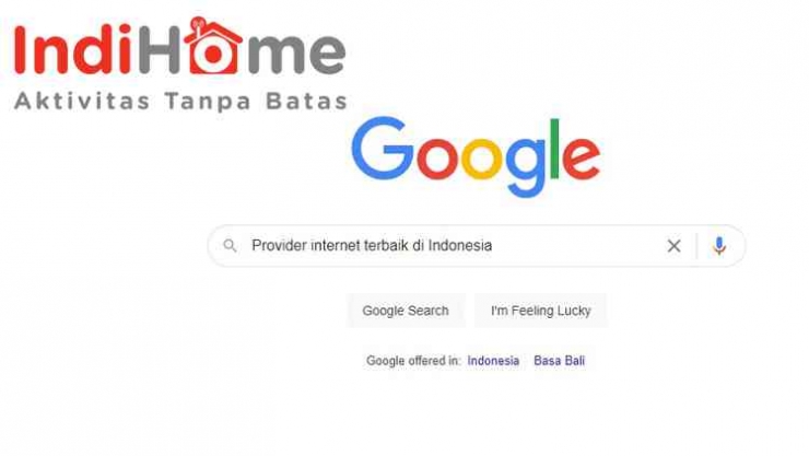 IndiHome,  layanan Internetnya Indonesia dari Telkom Indonesia (Foto: IndiHome.id dan screenshot google).