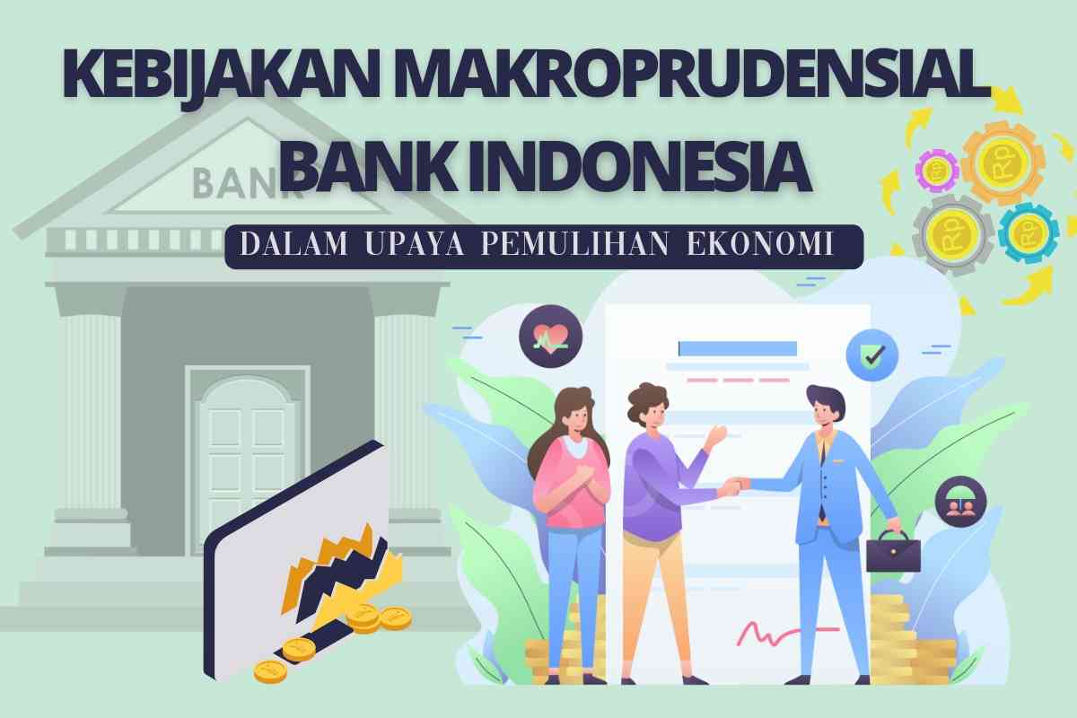 Kebijakan Makroprudensial BI Dalam Upaya Pemulihan Ekonomi Halaman 1 ...