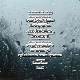 Puisi Sendiri Dalam Rinai Hujan / Dokpri @ams99 By. TexArt