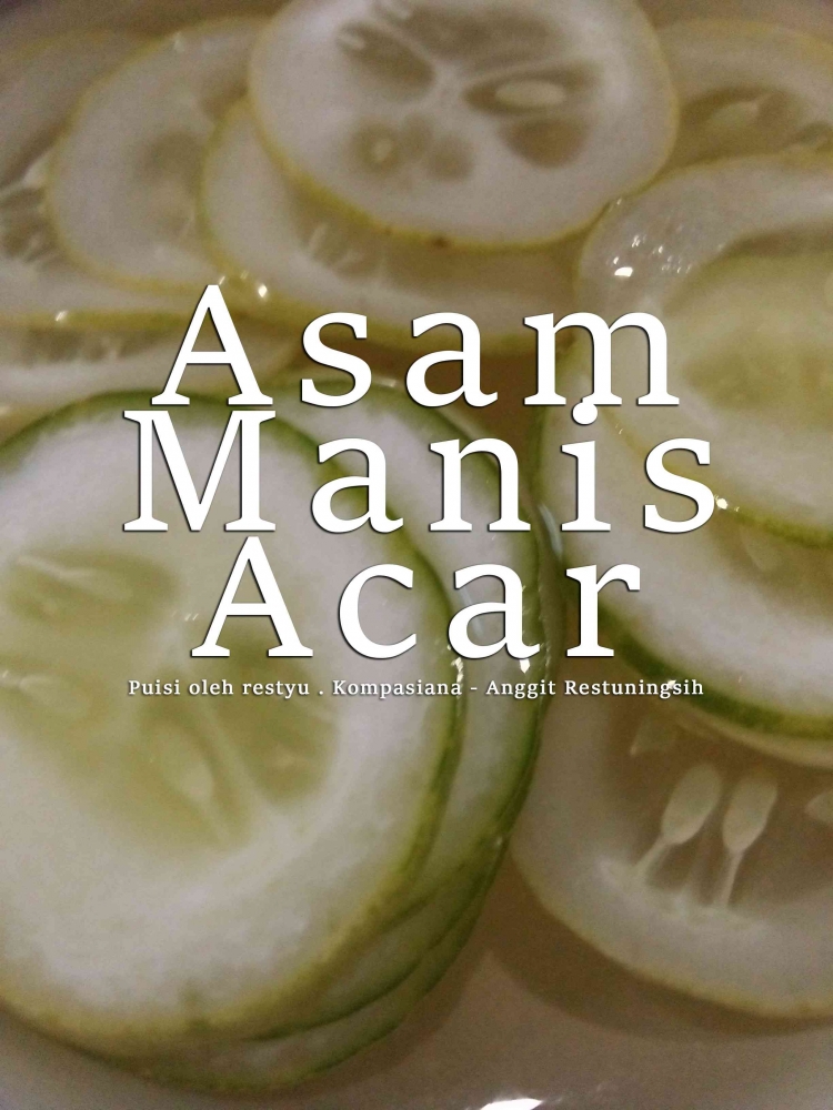 Asam Manis Acar, foto dan edit oleh Anggit R.