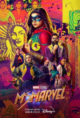 Poster resmi dari seial Ms. Marvel yang tayang di Disney + Hotstar (sumber foto : Marvel Studio via imdb)