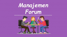 Manajemen Forum (Sumber: https://idmanajemen.com)