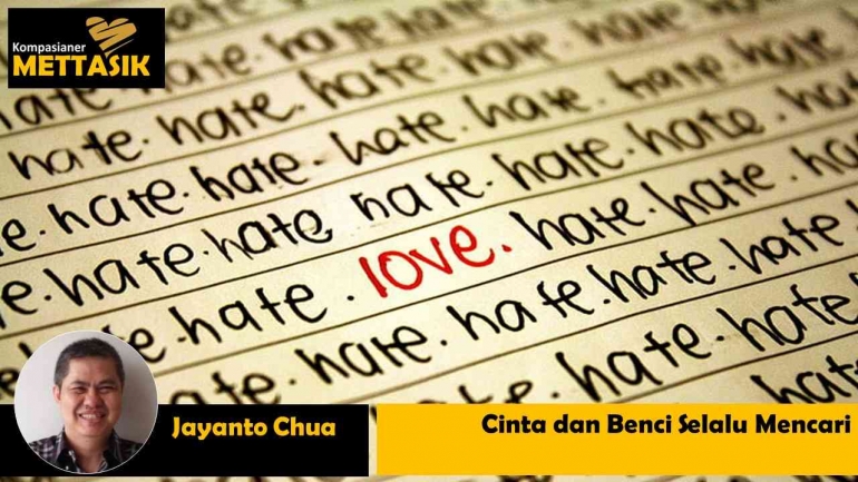 Cinta dan Benci Selalu Mencari (gambar: wallpaperbetter.com, diolah pribadi)