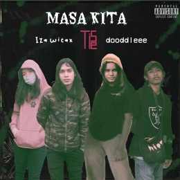 cover single Iza wicax, Tise, doddleee - Masa kita. dokpri