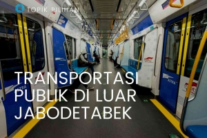 Seandainya Transportasi Publik di Luar Jabodetabek Juga Tergarap Baik