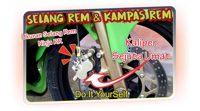 ganti kampas rem cakram dan selang rem depan ninja rr/dokpri