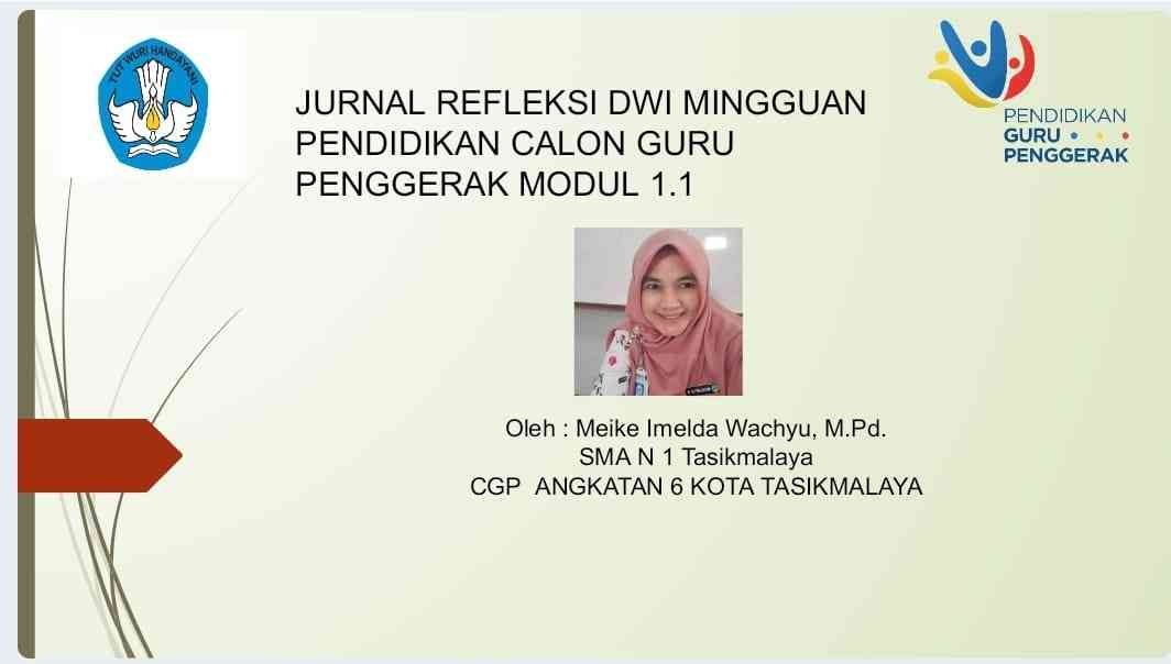 Jurnal Refleksi Dwi Mingguan Pendidikan Calon Guru Penggerak Modul 1.1 ...