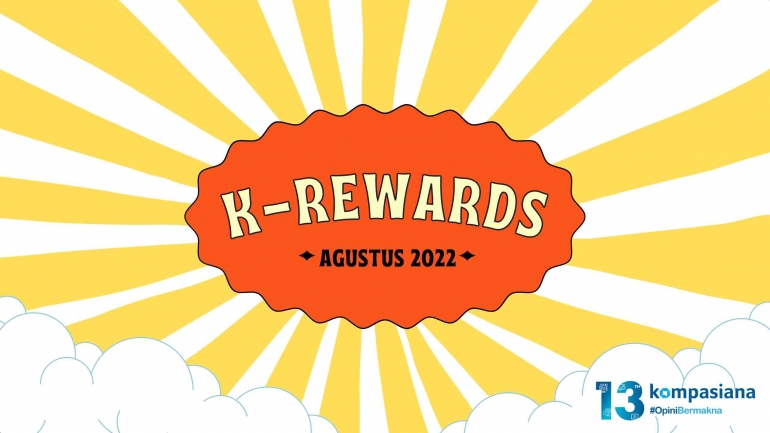 K-Rewards Periode Agustus 2022 (Dok. Kompasiana)