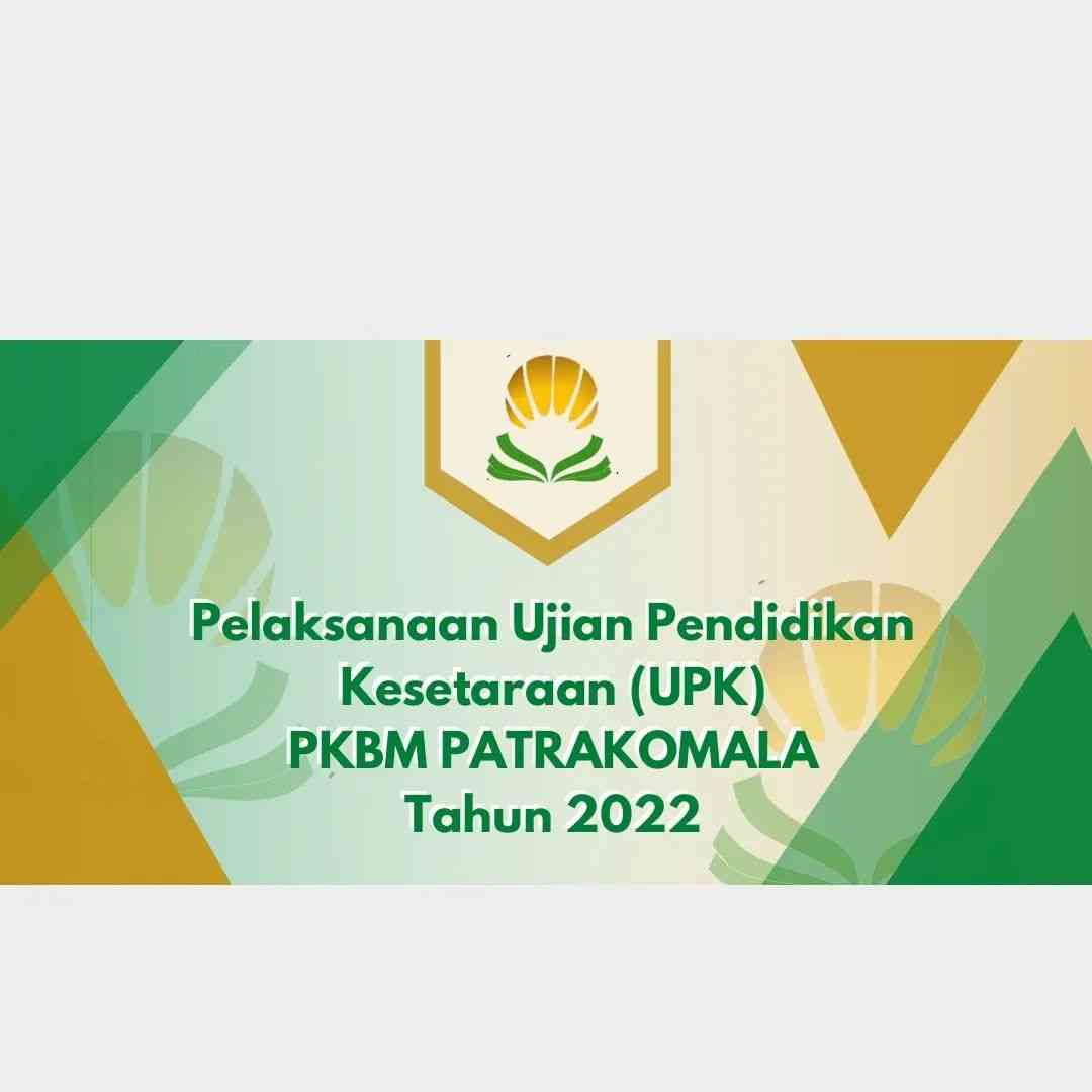 Pelaksanaan Ujian Pendidikan Kesetaraan (UPK) Paket A, B Dan C Di PKBM ...