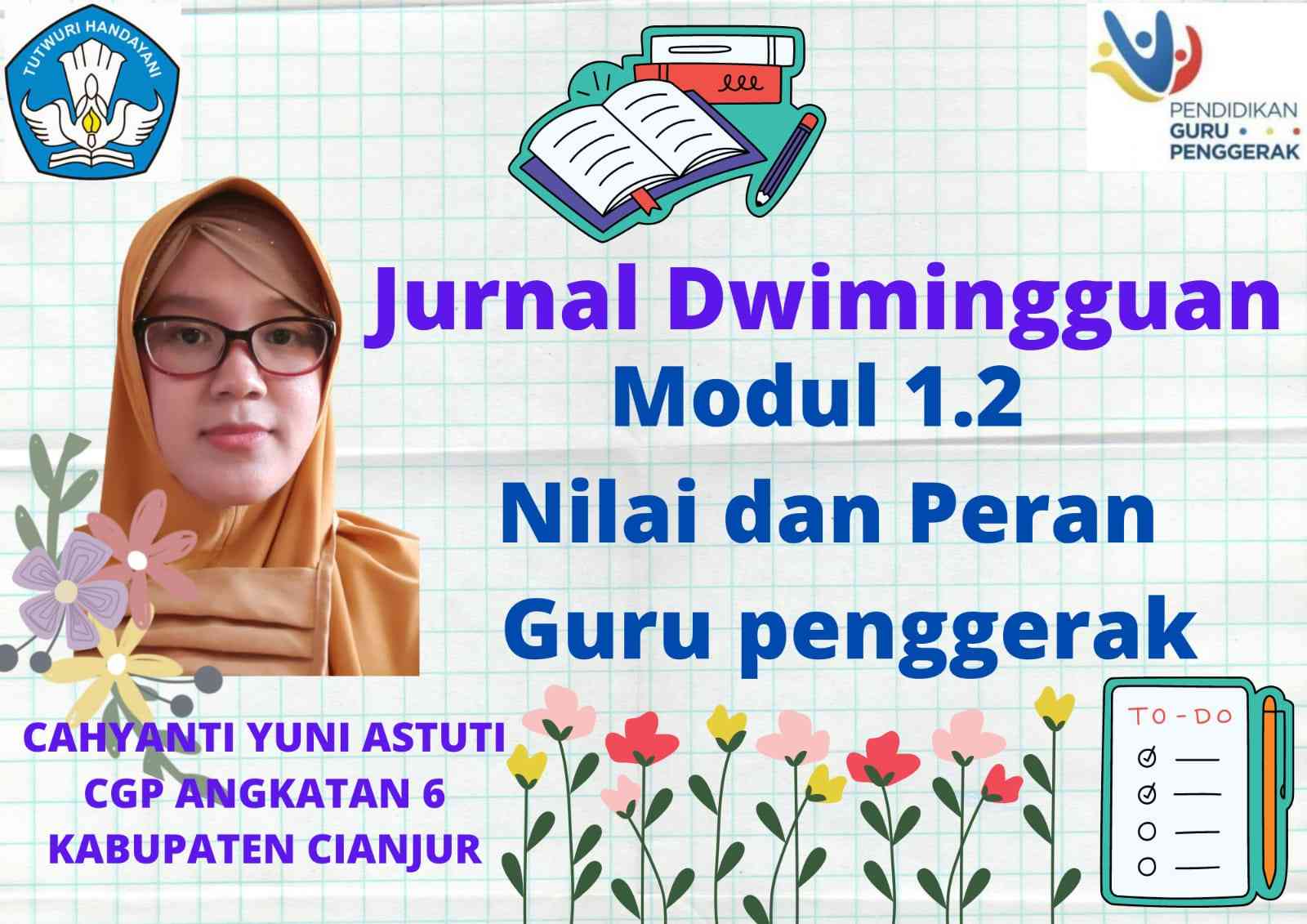 Jurnal Dwimingguan Modul 1.2 Nilai Dan Peran Guru Penggerak Halaman 1 ...