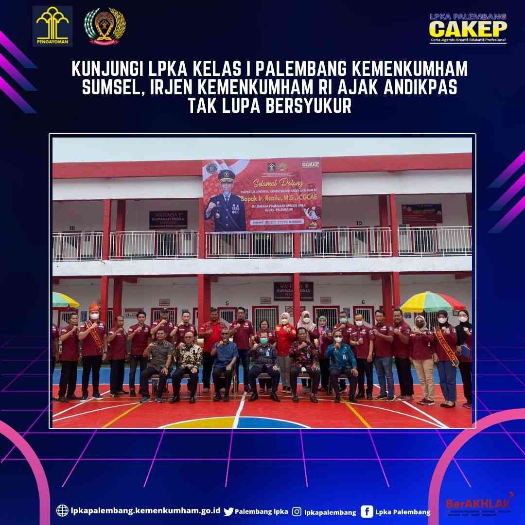 Kunjungi LPKA Kelas I Palembang Kemenkumham Sumsel, Irjen Kemenkumham ...