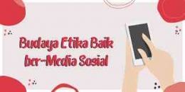 Etika Media Sosial - digitalbisa.id