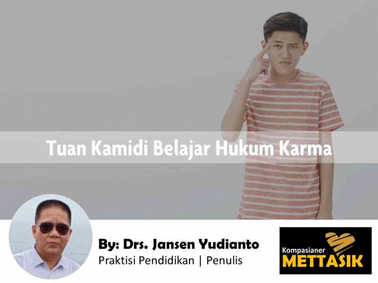 Tuan Kamidi Belajar Hukum Karma (gambar: freepik.com, diolah pribadi)