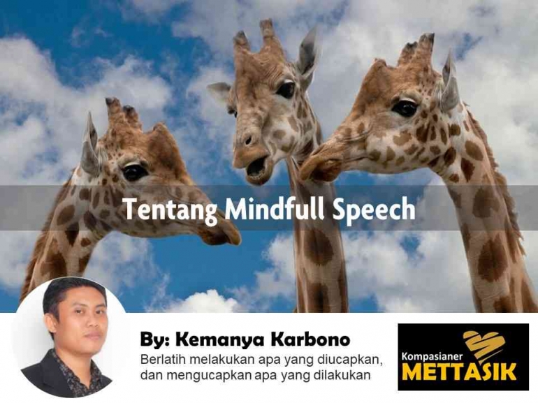 Tentang Mindful Speech (gambar: tarabrach.com, diolah pribadi)
