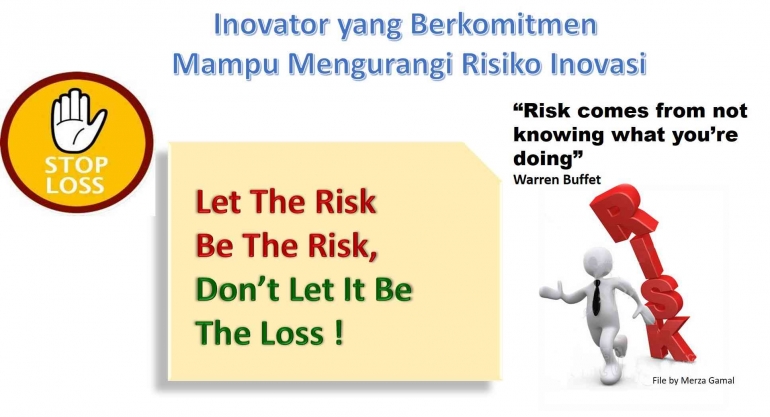 Image: Inovator yang Berkomitmen Mampu Mengurangi Risiko Inovasi (by Merza Gamal)