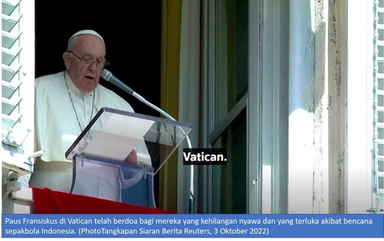 Image: Paus Fransiskus berdoa bagi korban bencana sepakbola Indonesia (Photo tangkapan layar siaran berita Reuters)