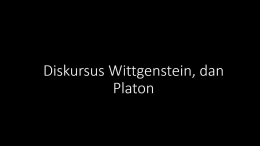 Diskursus  Wittgenstein, dan Platon/dokpri