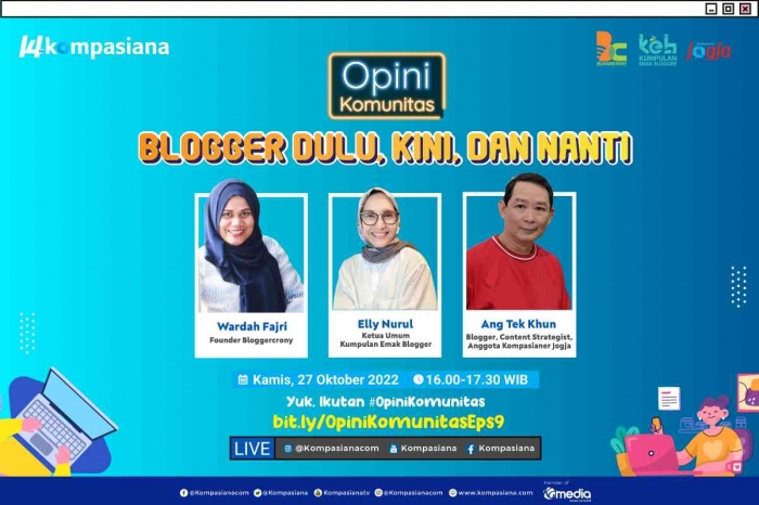 Blogger Dulu, Kini, dan Nanti (Dok. Kompasiana)